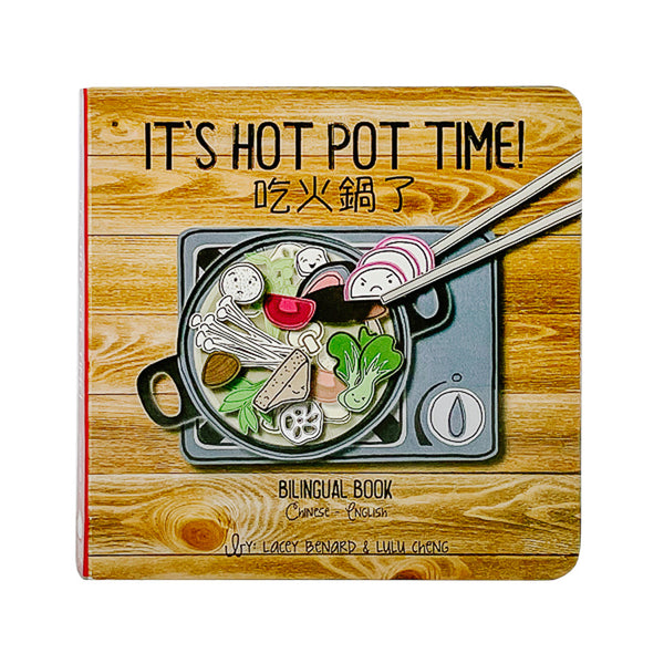 IT'S HOT POT TIME! — Bitty Bao Bilingual Board Books